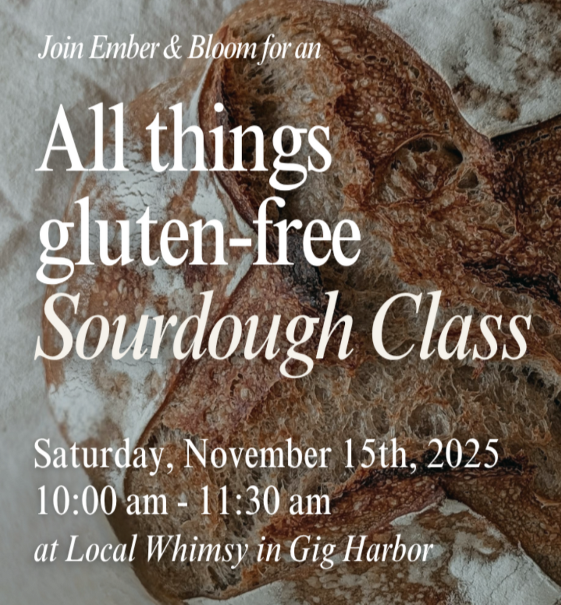 All Things Gluten-Free Sourdough Class