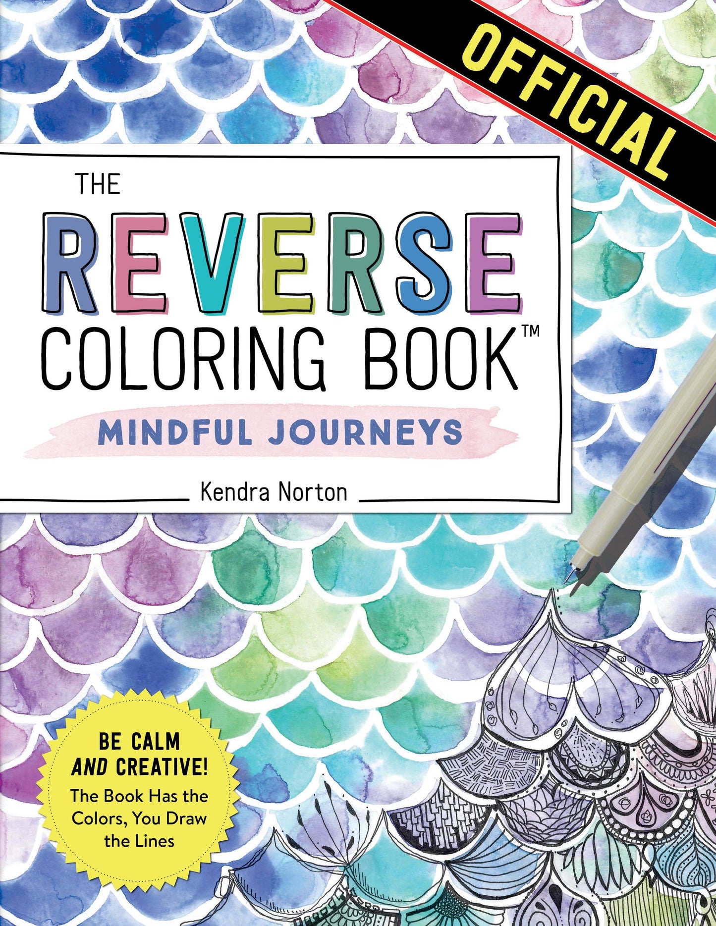 The Reverse Coloring Book Mindful Journey