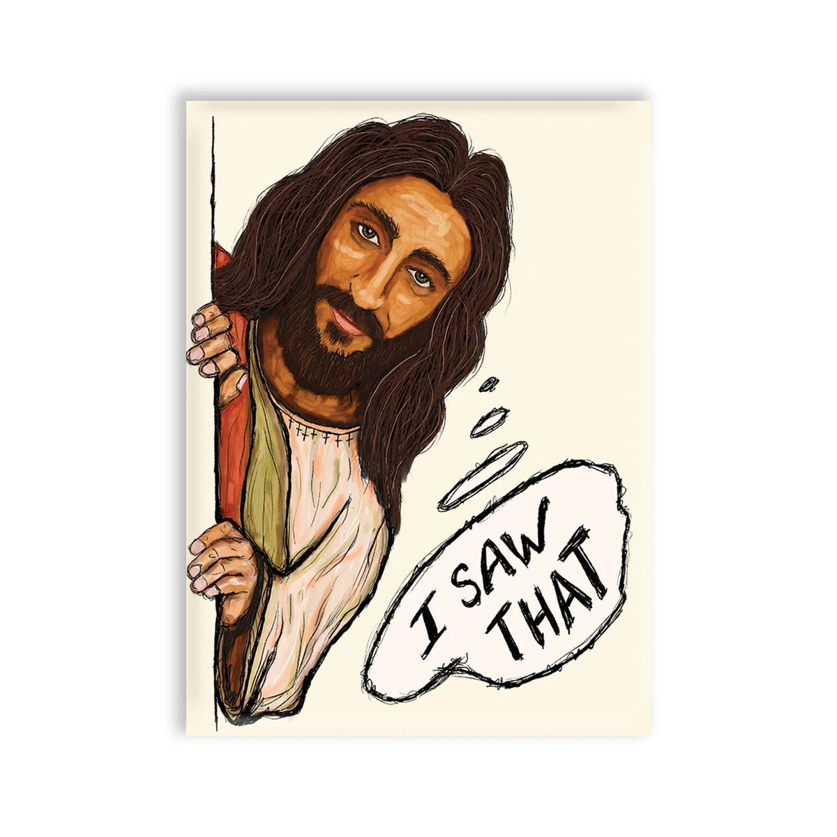 I Saw That Jesus Magnet