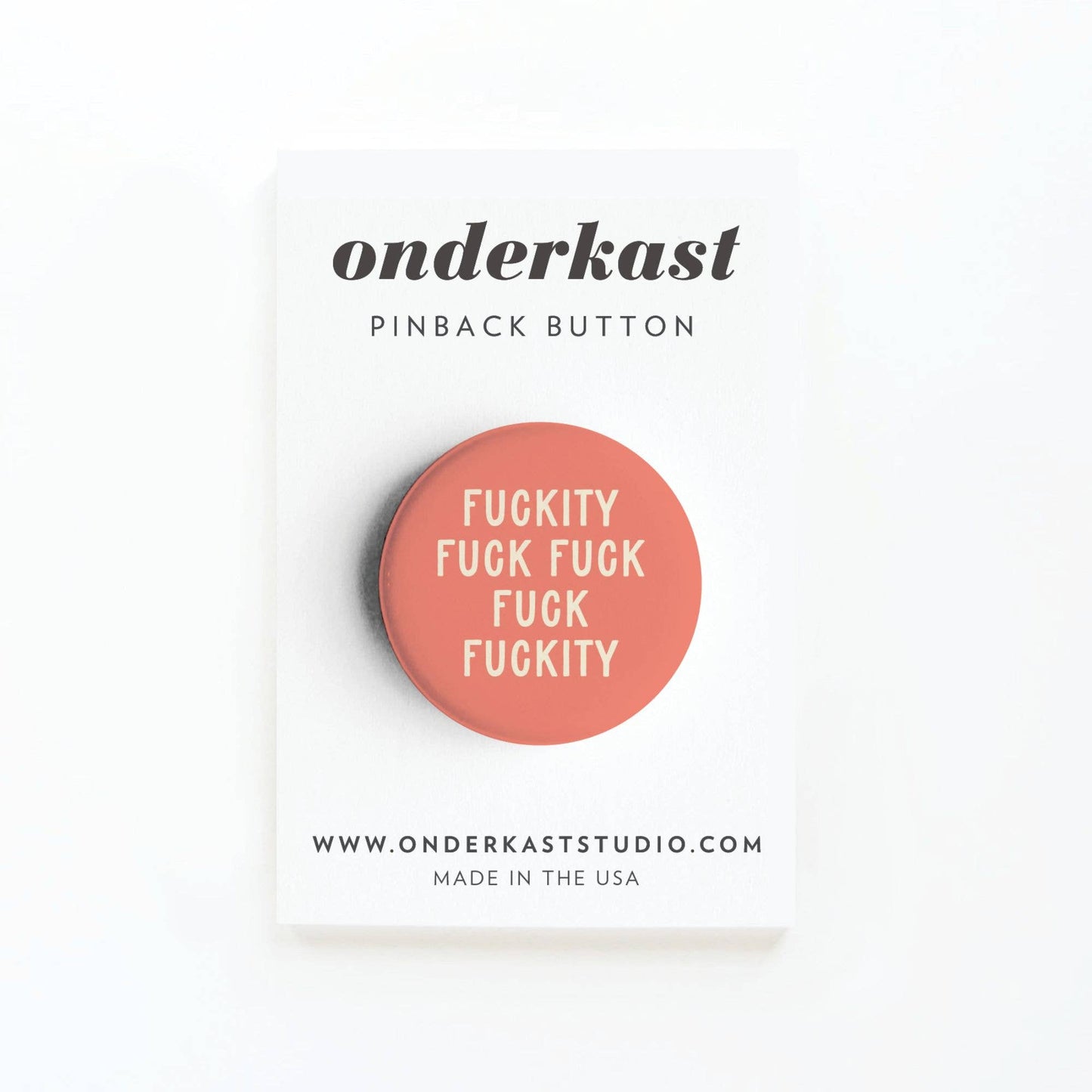 Fuckity Fuck Fuck Fuck Fuckity Pinback Button: Loose