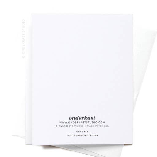 So Glad You Exist Greeting Card