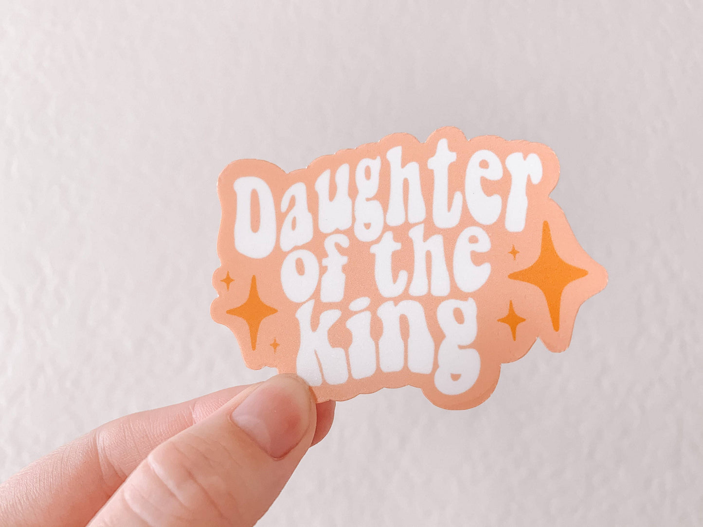 Daughter Of The King Sticker