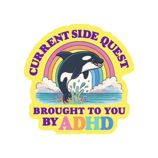 ADHD Funny Mental Health Neuro Sticker