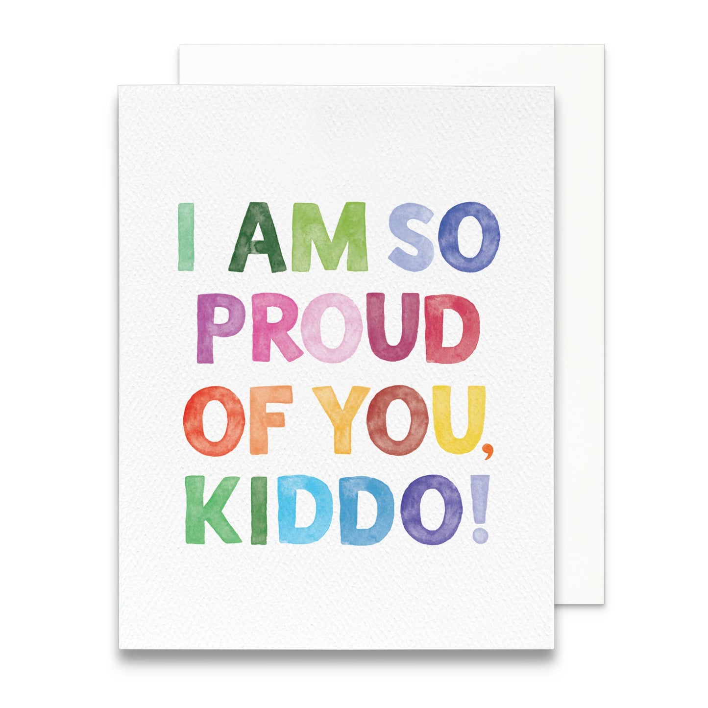 I Am So Proud of You, Kiddo Greeting Card | Congrats for Kid