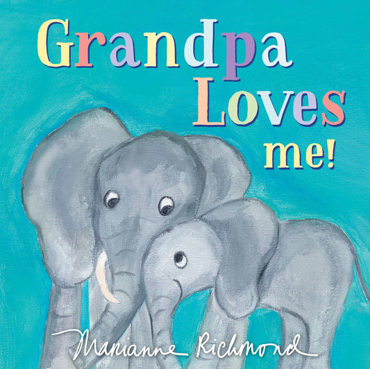 Grandpa Loves Me! A Sweet Baby Animal Book (BB)