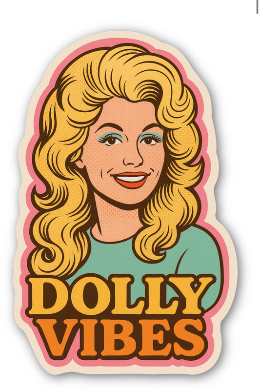Dolly Vibes Sticker (Dolly Parton)