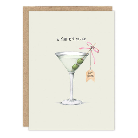 A Tini Bit Older Birthday Card