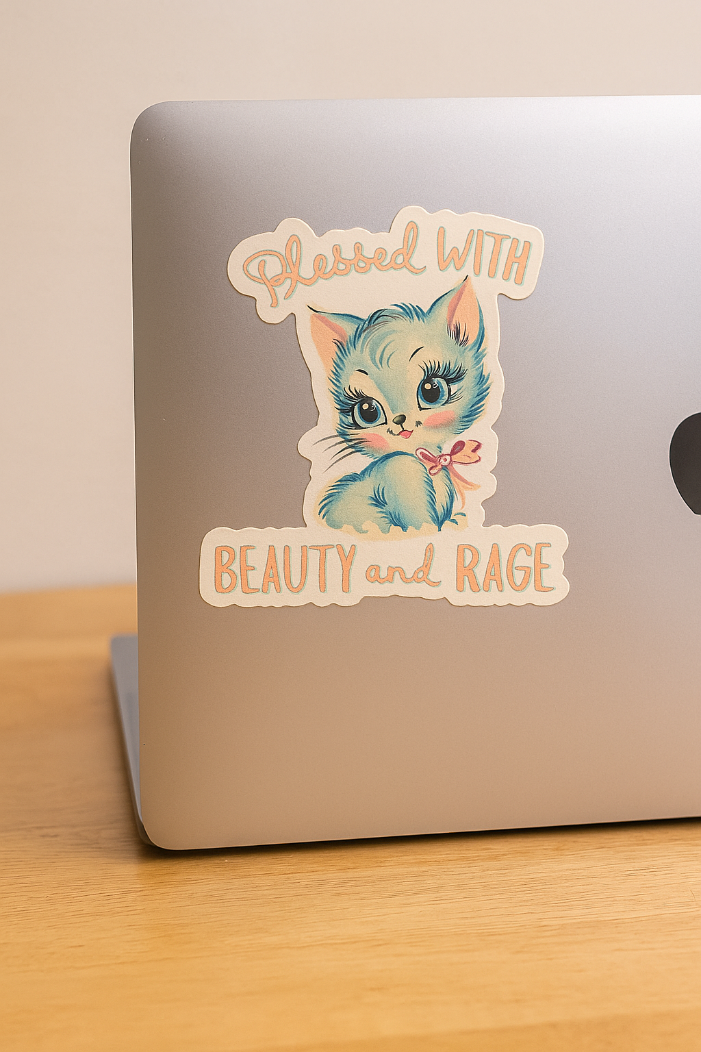 Blessed With Beauty and Rage Sticker