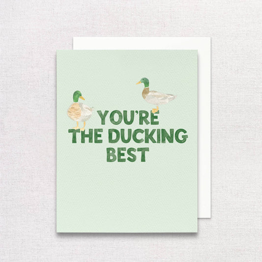 You're the Ducking Best Greeting Card | Funny Thank You Card