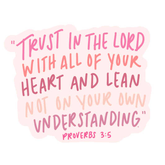 Proverbs 3:5 Sticker | Christian Sticker