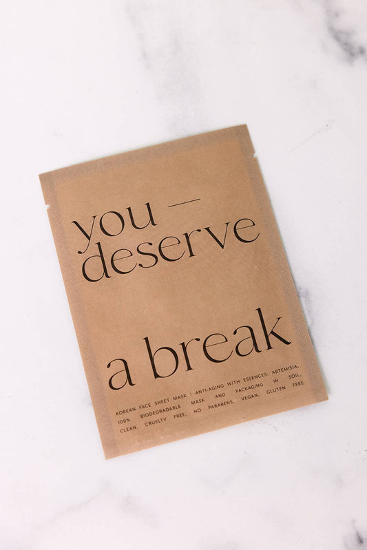 You Deserve a Break Sheet Mask