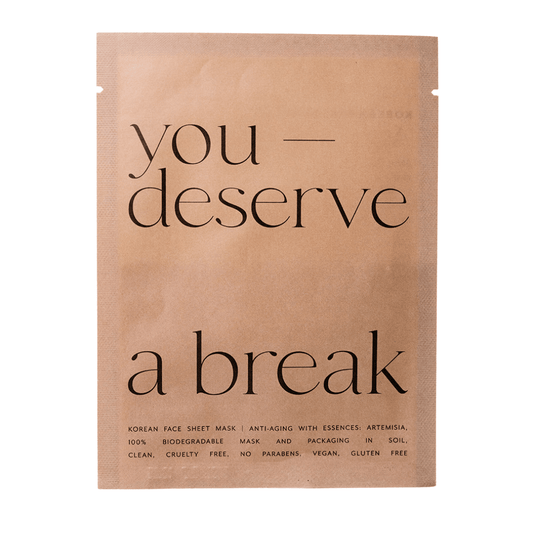 You Deserve a Break Sheet Mask