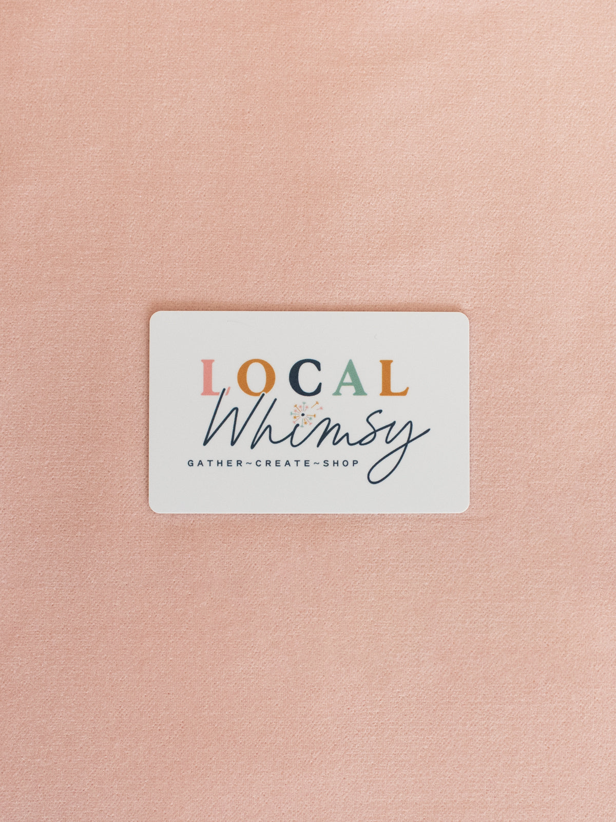 Local Whimsy Gift Card