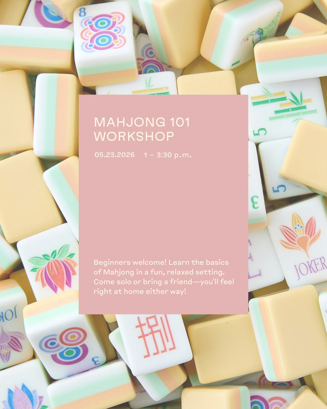 Mahjong 101 Workshop