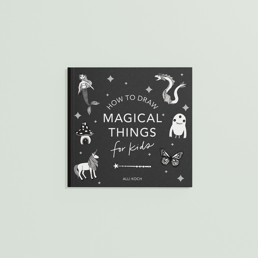 Magical Things: How to Draw Books for Kids All The Animals: A How to Draw Art Book for Kids (Stocking Stuffers for Kids)