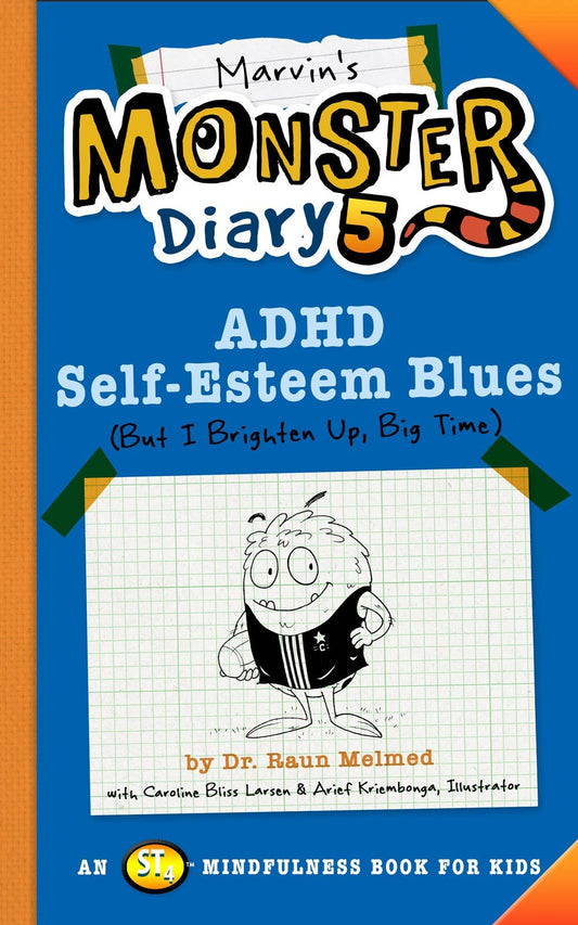 Marvin's Monster Diary 5: ADHD Self-Esteem Blues - Kids Book