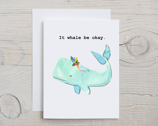 Whale be Okay Card