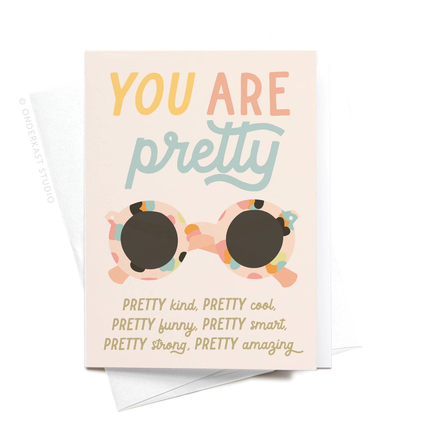 You Are Pretty Sunglasses Sticker Greeting Card
