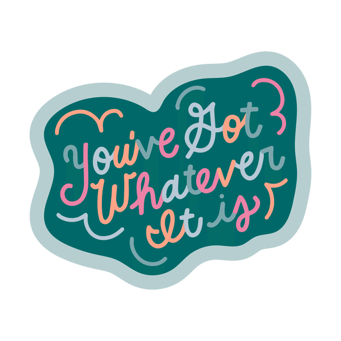 Manifest That Shit Sticker