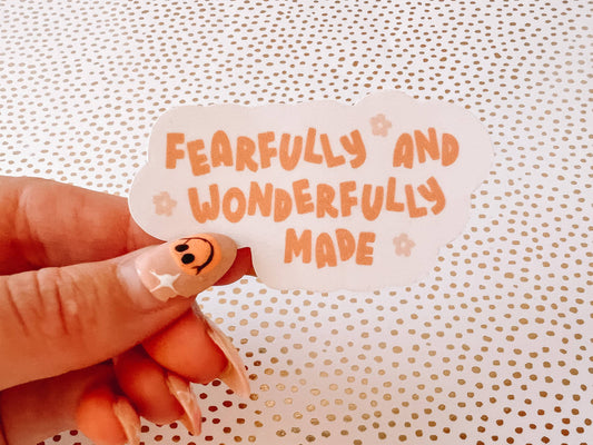 Fearfully and Wonderfully Made Sticker