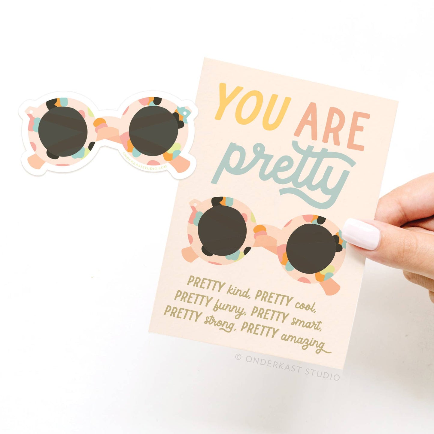 You Are Pretty Sunglasses Sticker Greeting Card