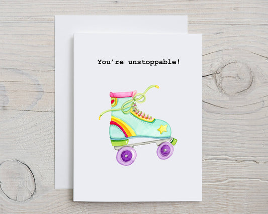 You're Unstoppable! Card